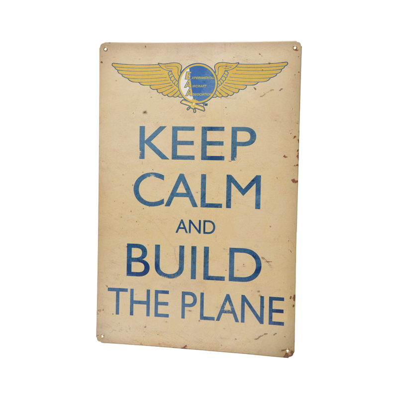 Keep Calm & Build The Plane Metal Sign