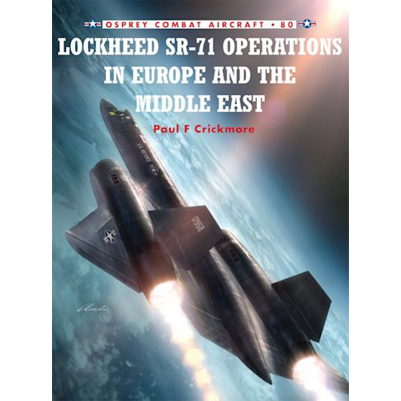 Lockheed SR-71 Operations in Europe and the Middle East