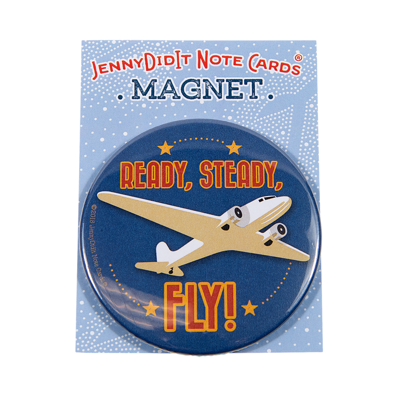 Ready, Steady, Fly! Magnet