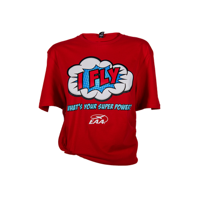 EAA I Fly - What's Your Superpower T-Shirt