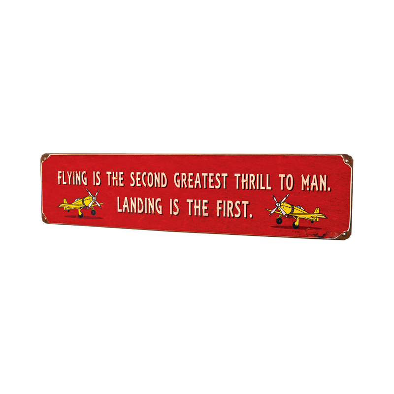 Flying is the Second Greatest Thrill Metal Sign