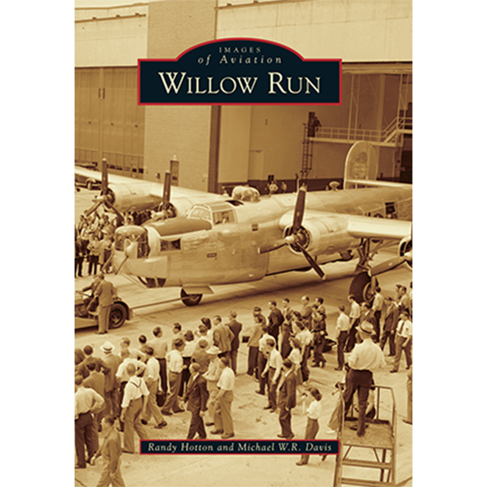 Willow Run (Images of Aviation) Shop EAA Merchandise