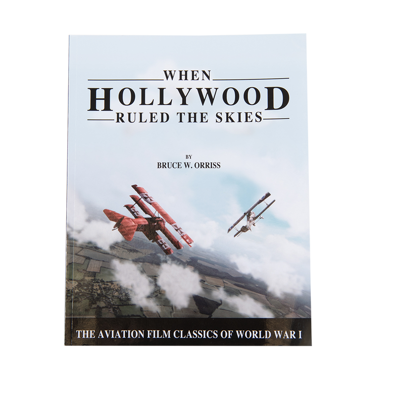When Hollywood Ruled the Skies Volume 1