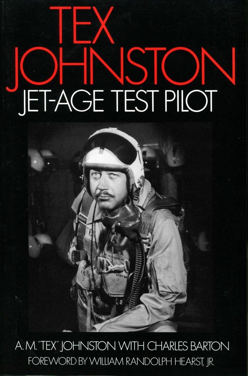 Tex Johnston Jet-Age Test Pilot