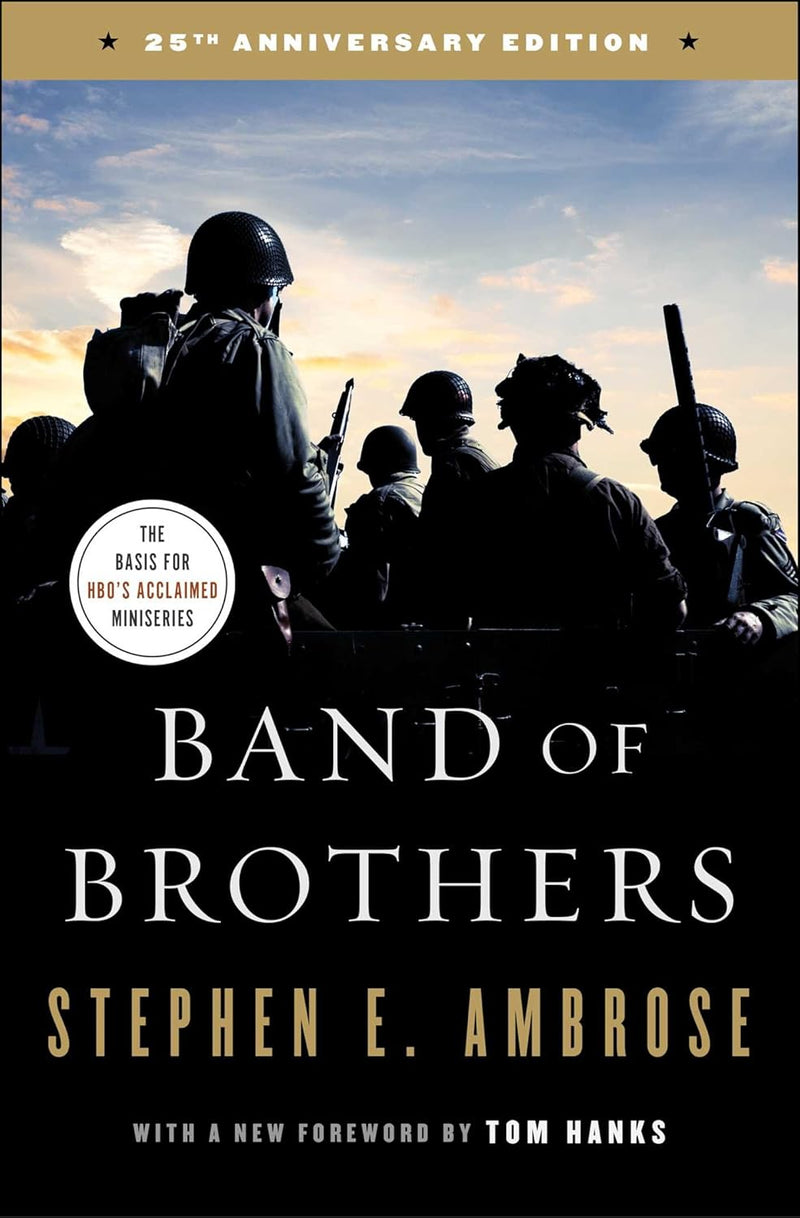 Band of Brothers: E Company, 506th Regiment, 101st Airborne from Normandy to Hitler&