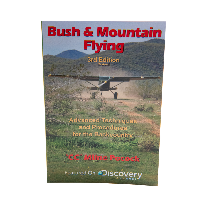 Bush & Mountain Flying Handbook 3rd Edition