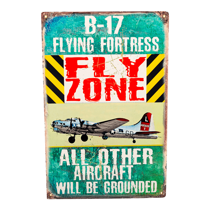 Sign B-17 Flying Fortress Fly Zone-WB PH016