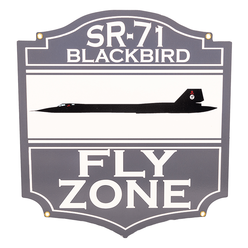 Sign SR-71 Blackbird Fly Zone-WB PH080