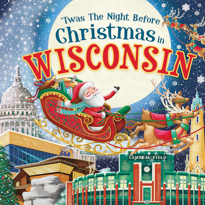 'Twas the Night Before Christmas in Wisconsin