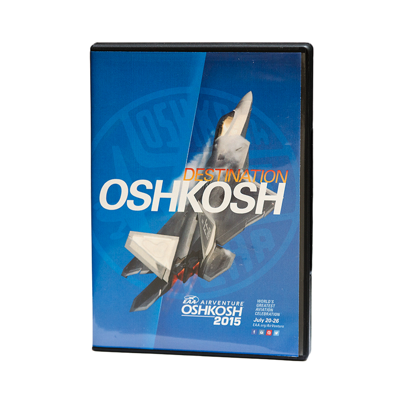 2015 EAA AirVenture Oshkosh DVD