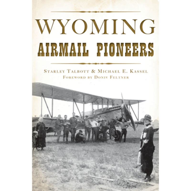 Wyoming Airmail Pioneers