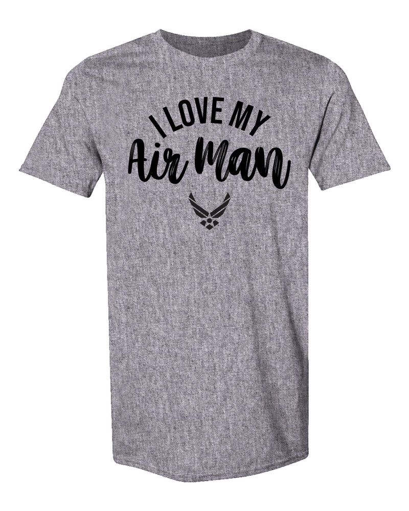 T-Shirt I Love My Airman