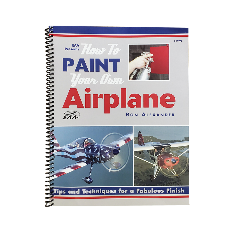How to Paint Your Own Airplane by Ron Alexander