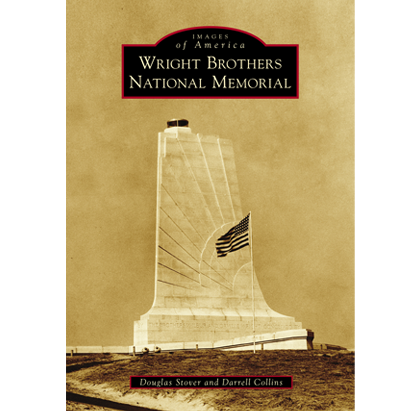 Wright Brothers National Memorial (Images of America)