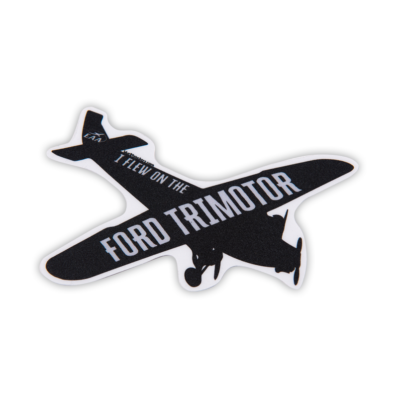 I Flew on the Ford Tri-Motor Decal