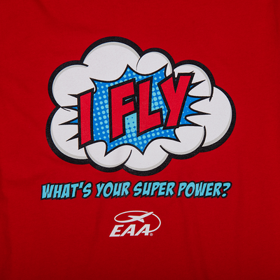 I Fly What's Your Superpower T-Shirt