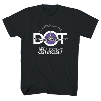 EAA AirVenture Oshkosh I Landed on the Dot T-Shirt