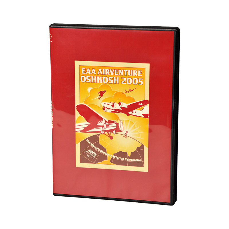 2005 EAA AirVenture Oshkosh DVD