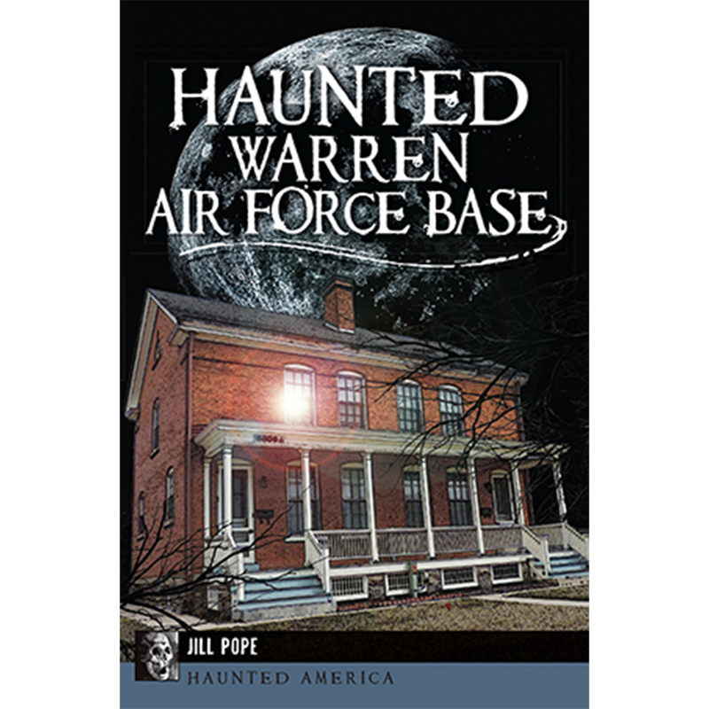 Haunted Warren Air Force Base (Haunted America)