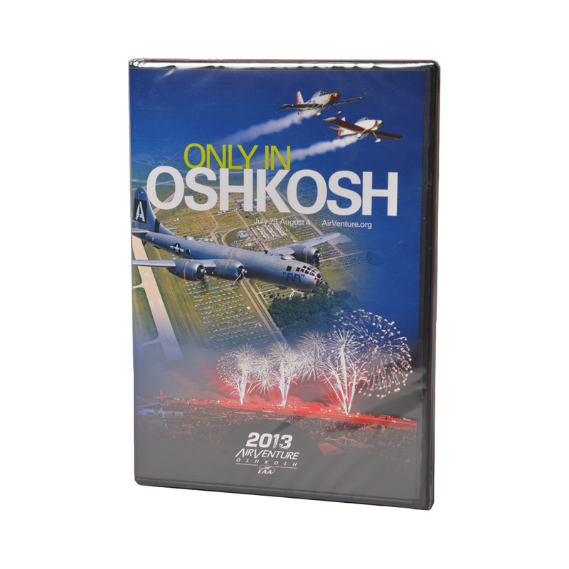 2013 EAA AirVenture Oshkosh DVD