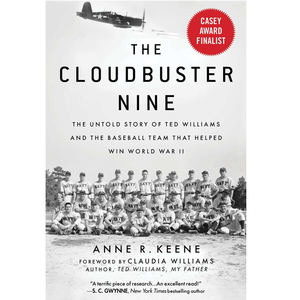 The Cloudbuster Nine: The Untold Story of Ted Williams and the Basebal ...