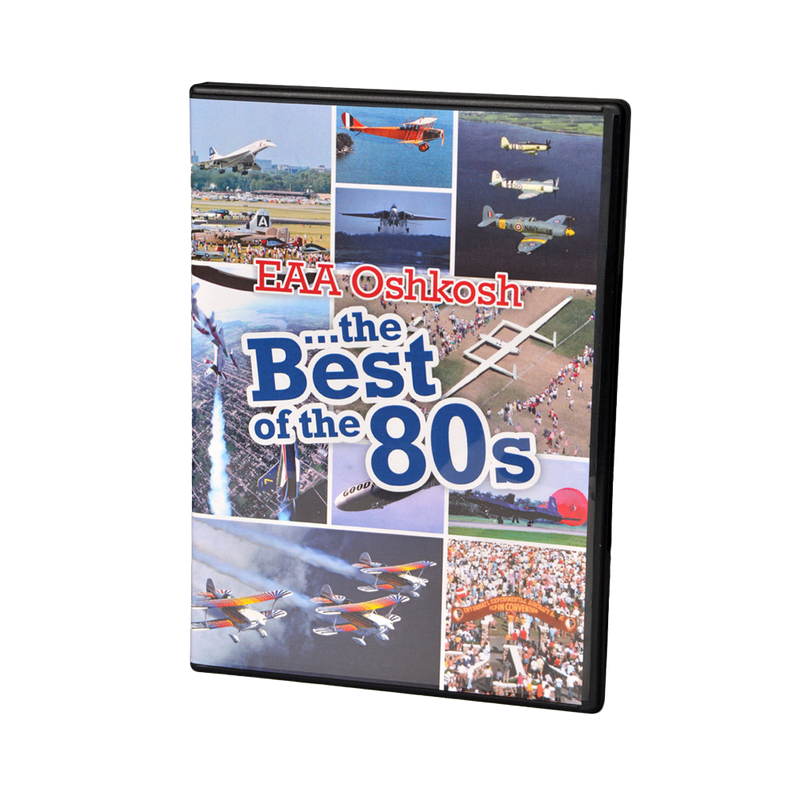 EAA Oshkosh... The Best Of The 80s DVD