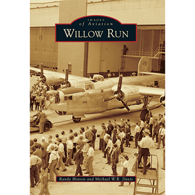 Willow Run (Images of Aviation)